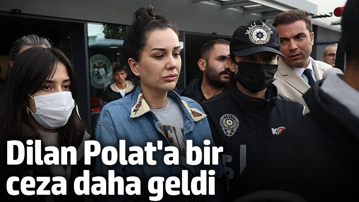 Dilan Polat'a bir ceza daha geldi. Gözyaşları ile anlattı