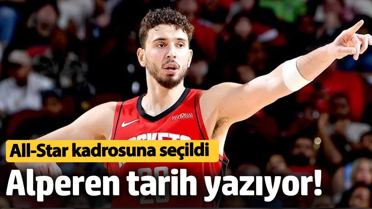 Alperen Şengün tarih yazıyor! All-Star kadrosuna seçildi