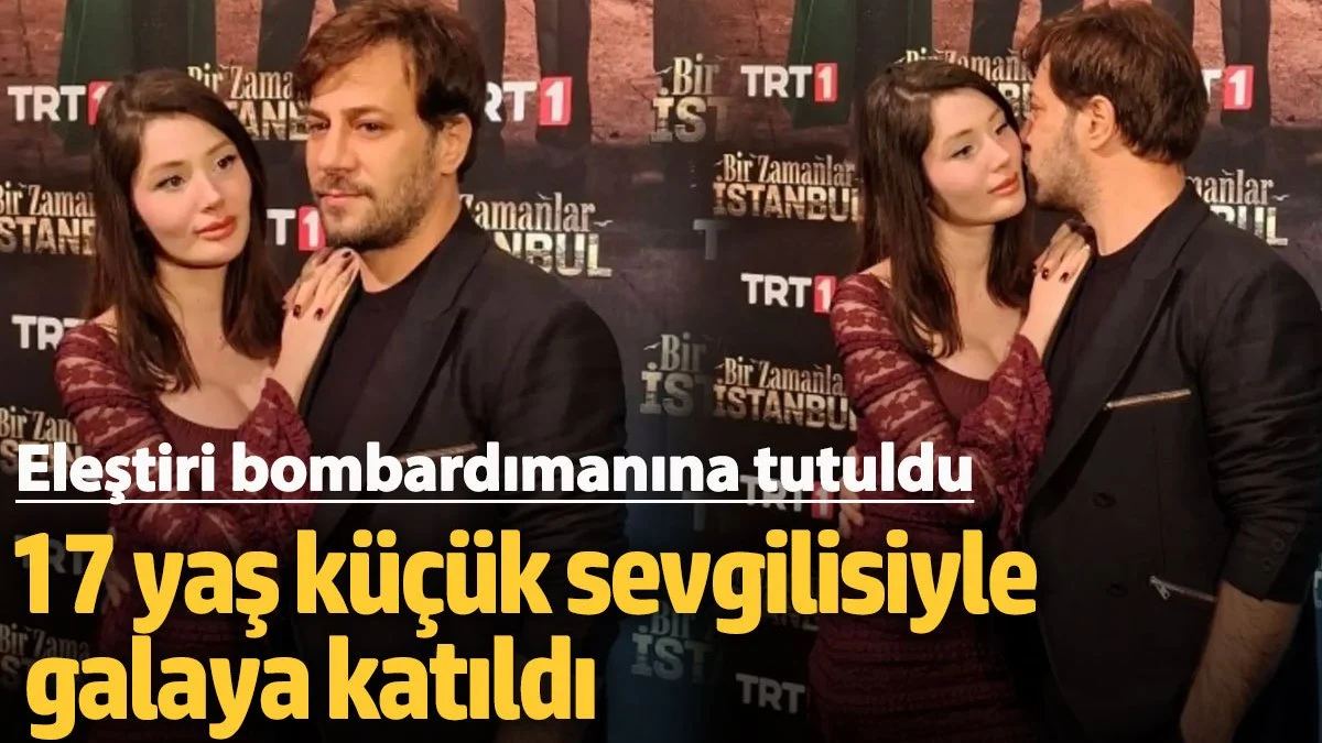 17 yaş küçük sevgilisiyle dizisinin galasına katıldı! Eleştiri bombardımanına tutuldu