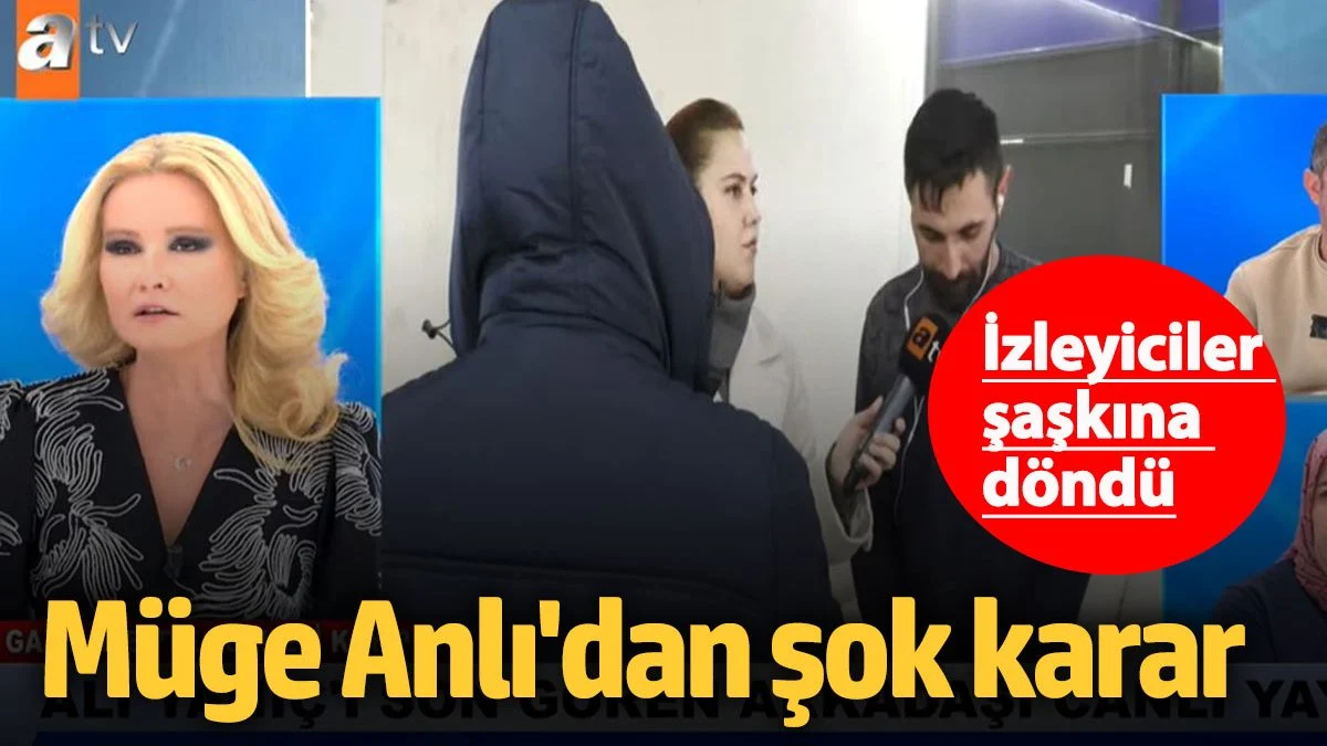 Müge Anlı'dan şok karar! İzleyiciler şaşkına döndü