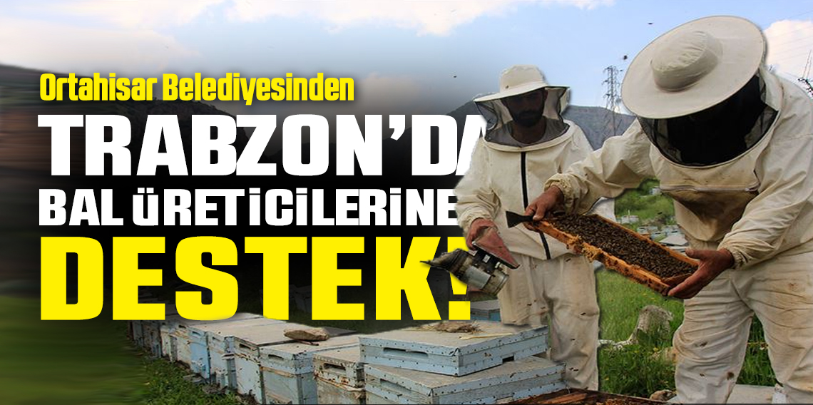 Başkan Kaya’dan bal üreticilerine destek