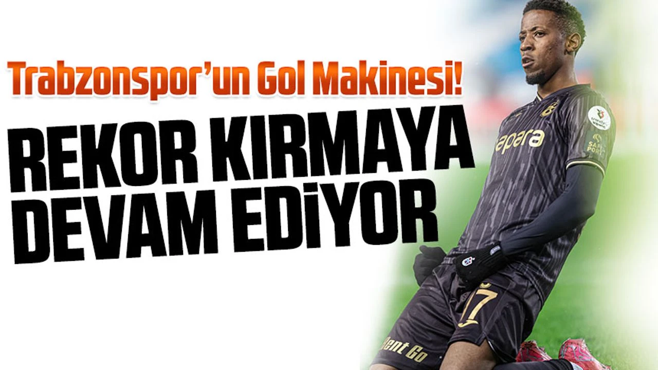 Trabzonspor’un Gol Makinesi! Banza Rekor Kırmaya Devam Ediyor