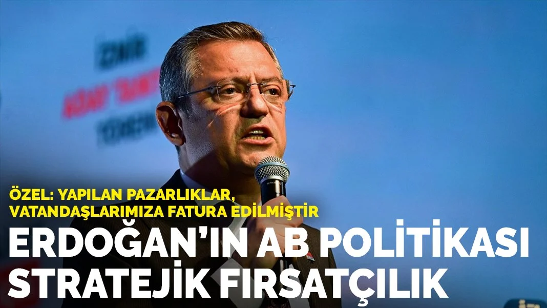 Özel: Erdoğan’ın AB stratejisi, vatandaşlarımızın sırtına büyük bir yük bindirmiştir