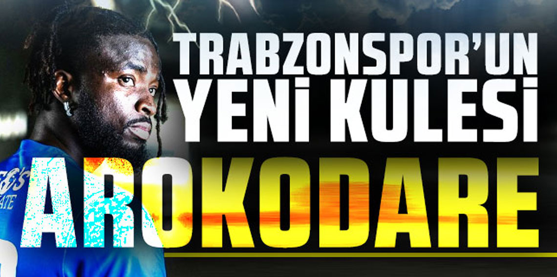 Trabzonspor'un yeni kulesi Arokodare
