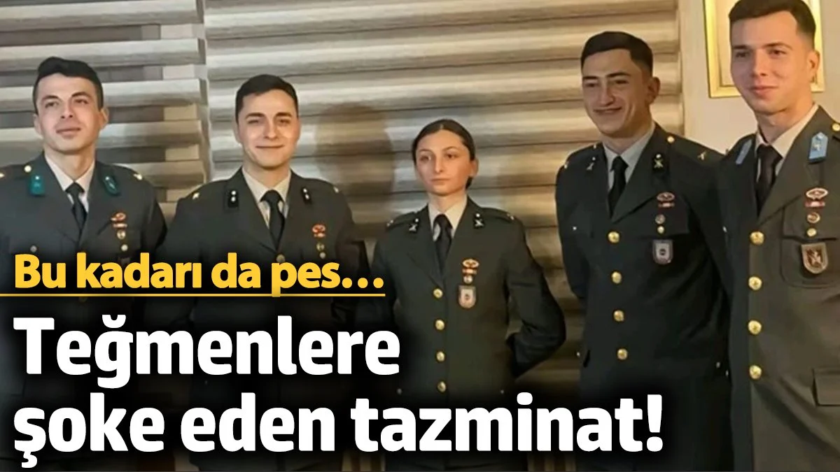 Teğmenlere şoke eden tazminat! Bu kadarı da pes…