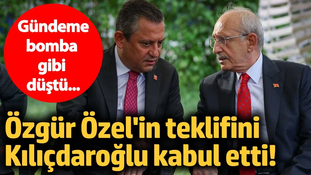 Özgür Özel'in teklifini Kılıçdaroğlu kabul etti! Gündeme bomba gibi düştü...