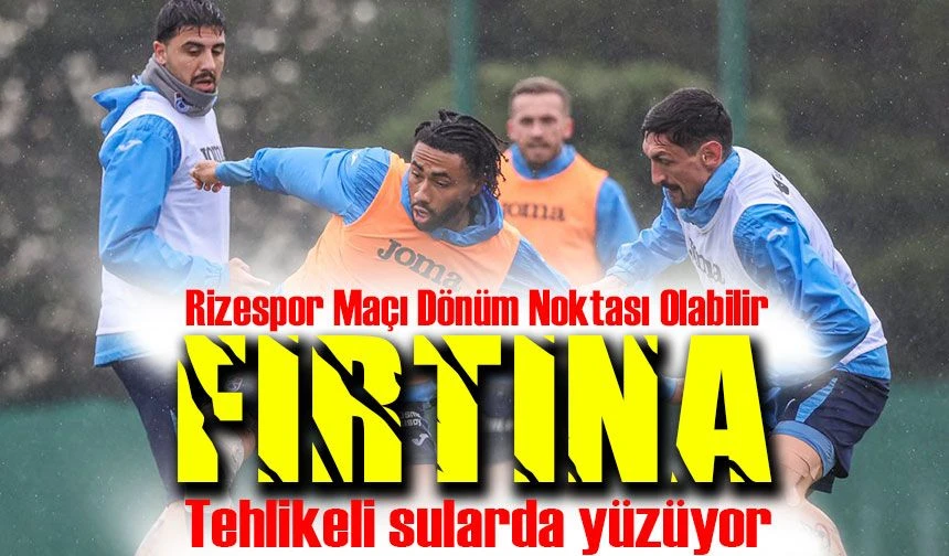 Trabzonspor’da Tehlike Büyüyor: Rizespor Maçı Dönüm Noktası Olabilir