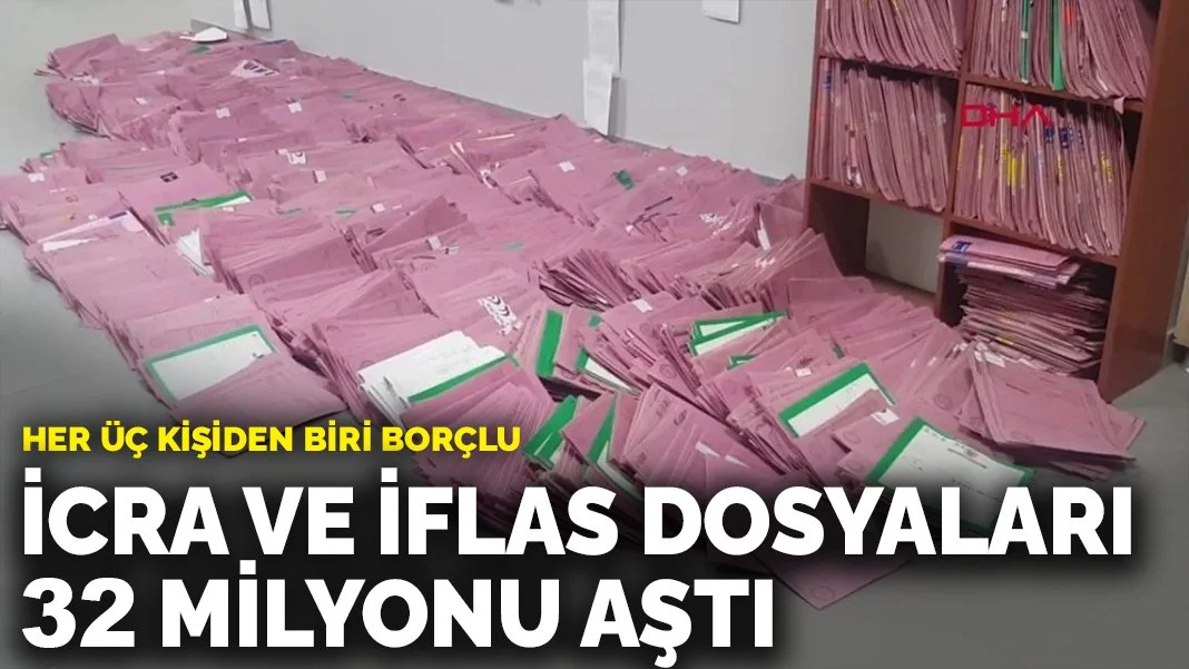 İcra Dosyalarında Rekor: Türkiye’de Her Üç Kişiden Biri Borçlu