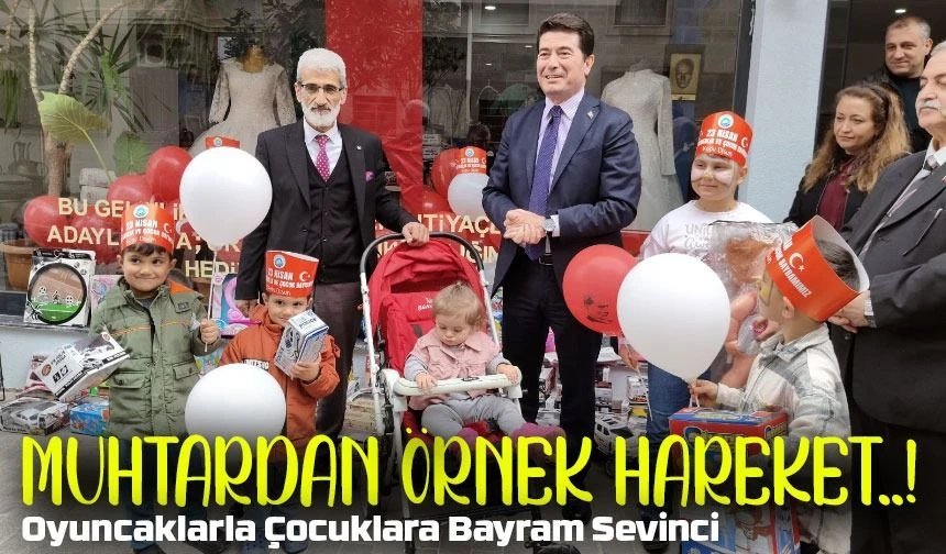Ortahisar’ın Muhtarından Örnek Hareket! Oyuncaklarla Çocuklara Bayram Sevinci