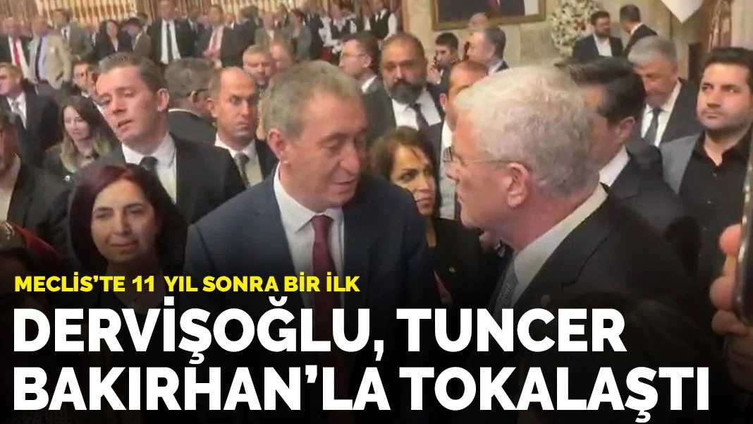 Meclis’te 11 yıl sonra bir ilk: Dervişoğlu, Tuncer Bakırhan'la tokalaştı