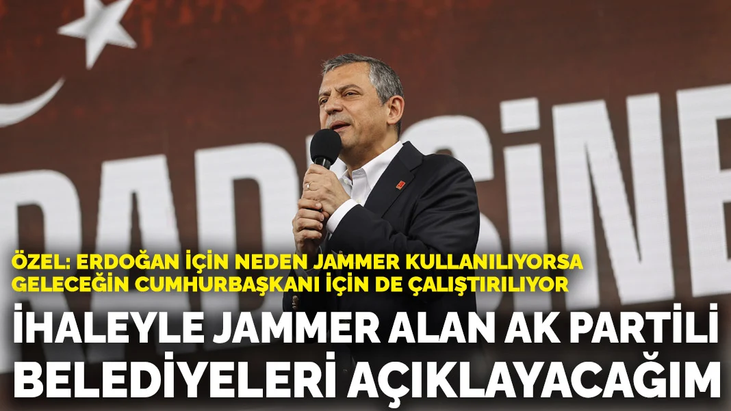 Özel: İhaleyle jammer alan AK Partili belediyeleri açıklayacağım