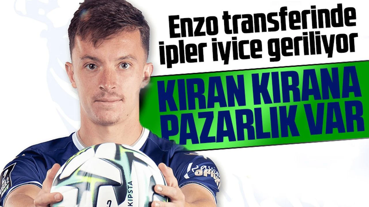 Enzo Bardeli transferinde ipler geriliyor. Doğan ve Yıldırım Masada