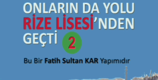 Onların Da Yolu Rize Lisesi’nden Geçti 2