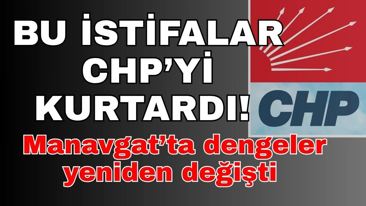 Manavgat’ta Siyasi Dengeler Yeniden Değişti: CHP’li Meclis Üyelerinin İstifası Partiyi Rahatlattı
