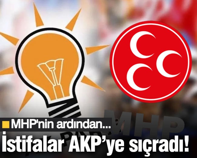 Açılım istifaları MHP'nin ardından AKP'ye sıçradı