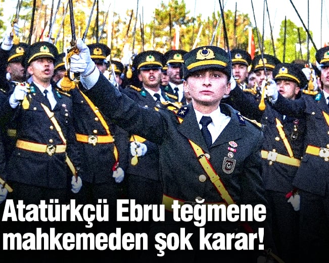 Atatürkçü Ebru teğmene mahkemeden şoke ettiren karar!