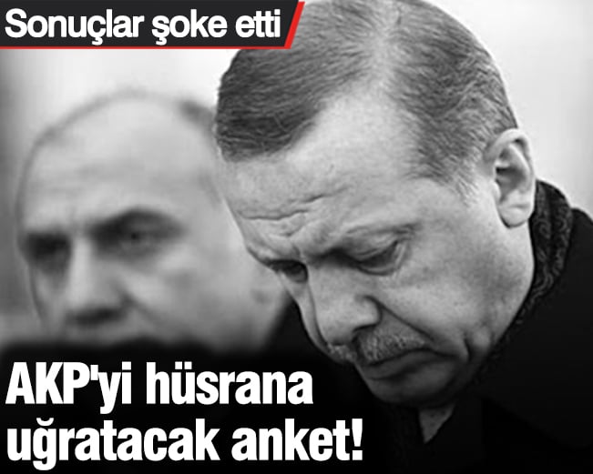 AKP'yi hüsrana uğratacak anket! Sonuçlar şoke etti