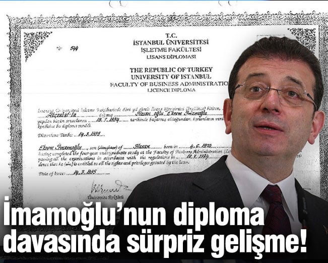 İmamoğlu'nun diploma davasıyla ilgili yeni gelişme!