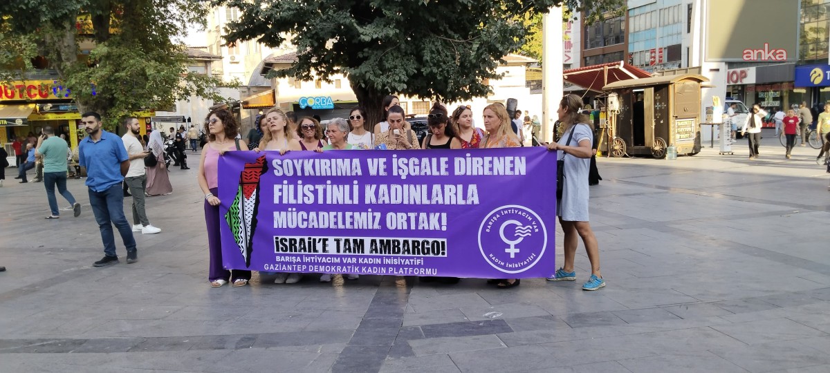 Gaziantep'te kadınlar Filistin için sokağa çıktı: 