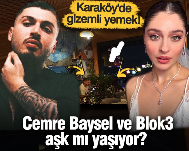 Cemre Baysel ve Blok3 aşk mı yaşıyor? Karaköy’de gizemli yemek!