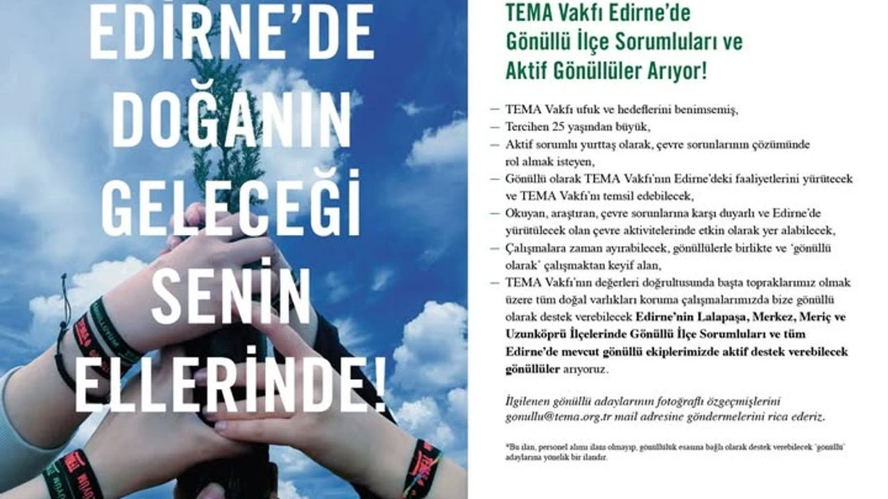 TEMA Vakfı Edirne'de gönüllü arıyor