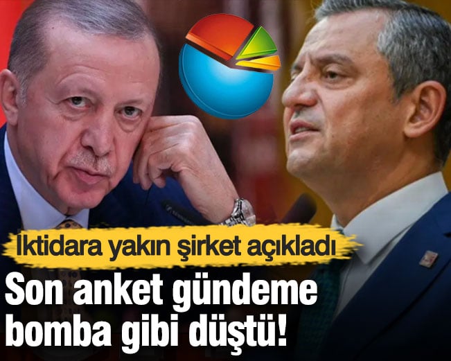 Son anket gündeme bomba gibi düştü! İktidara yakın şirket açıkladı