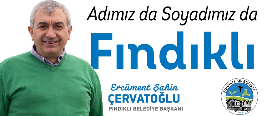 Fındıklı Belediye Başkanı Çervatoğlu: “Siyaseti olmaz, biz Fındıklı halkı için çalışıyoruz”