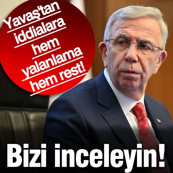 Mansur Yavaş'tan iddialara hem yalanlama hem rest! 'Bizi inceleyin'