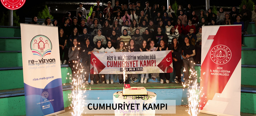     Rize’de Lise Öğrencileri Cumhuriyet Kampında Buluştu