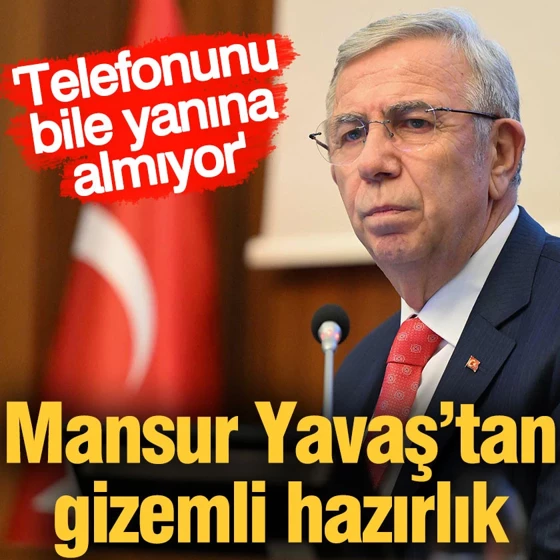 Mansur Yavaş'tan gizemli hazırlık 'Telefonunu bile yanına almıyor'