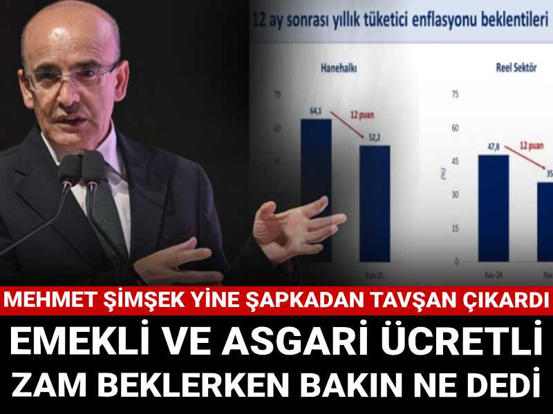 Emekli ve asgari ücretli zam beklerken bakın ne dedi