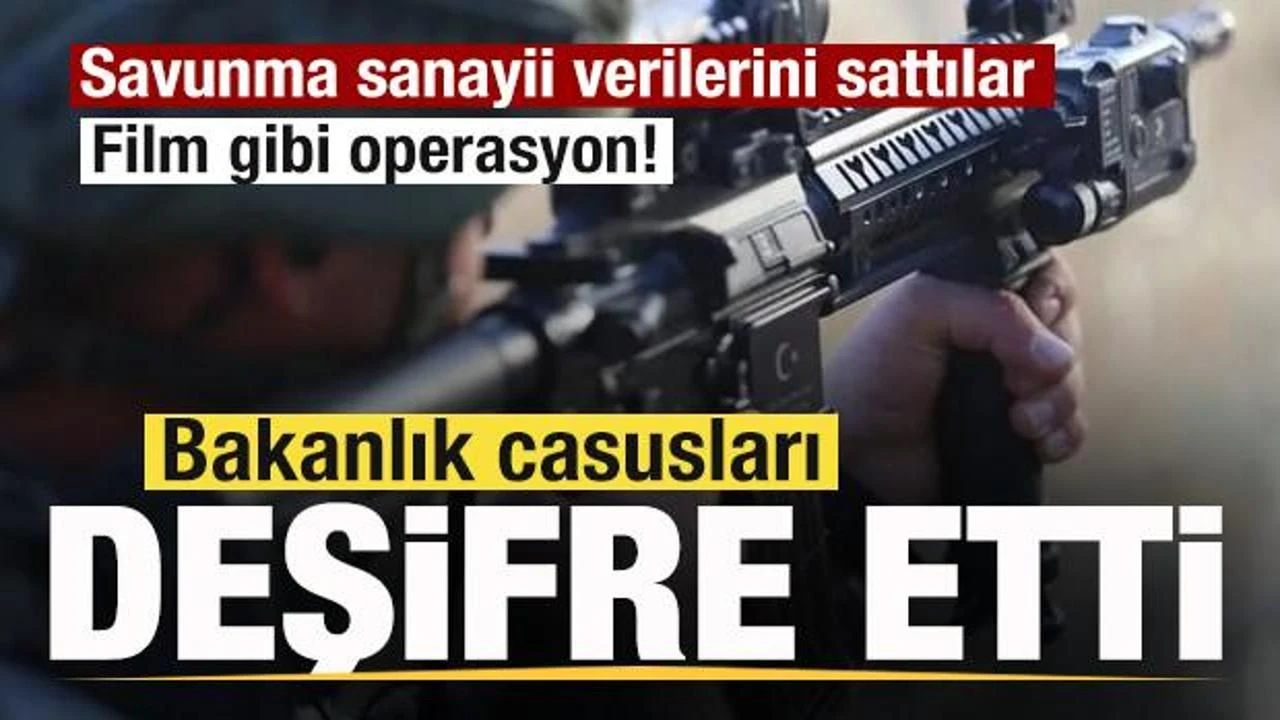 Savunma sanayine casusluk operasyonu! Sızma girişimi deşifre edildi