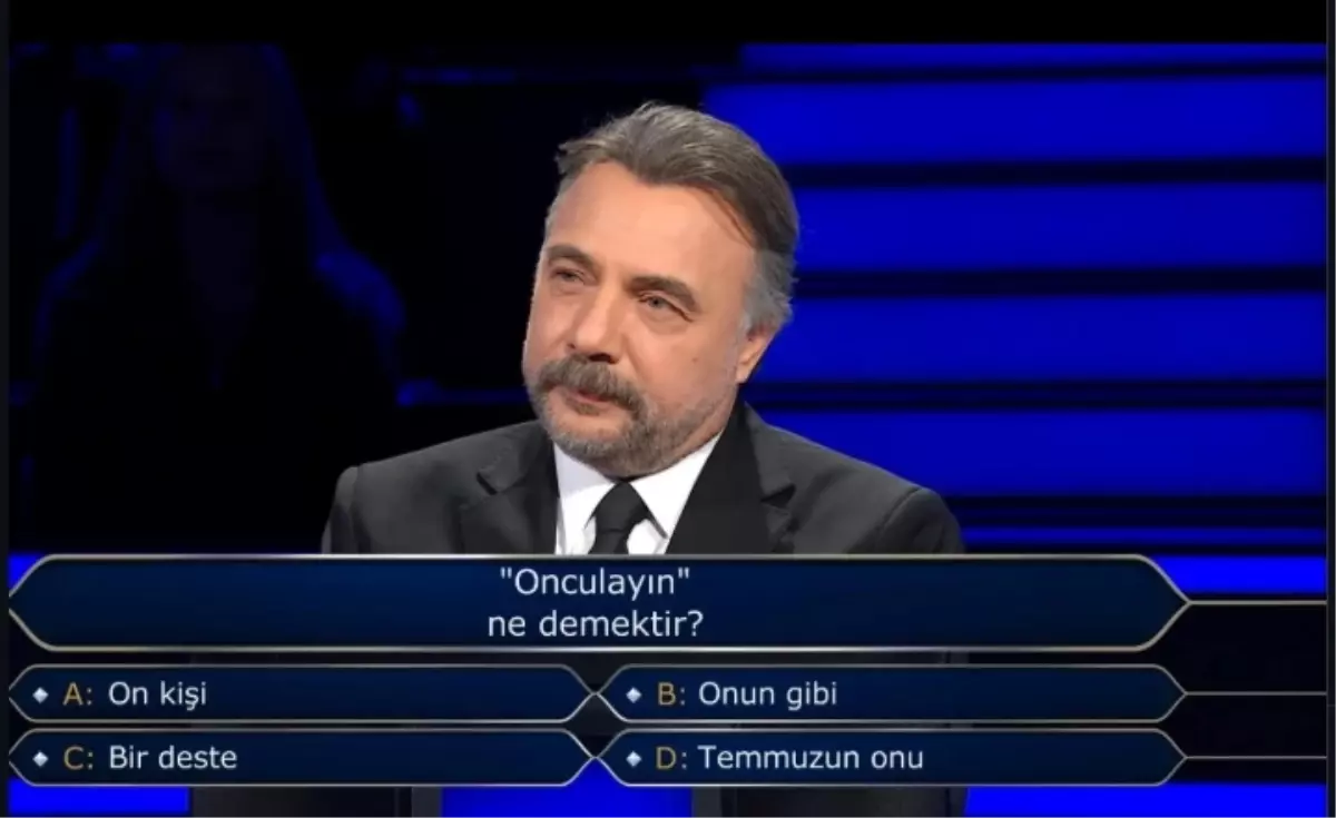 Onculayın ne demektir (Kim Milyoner Olmak İster)?