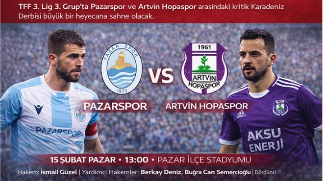 Pazar’da Karadeniz Derbisi Heyecanı: Pazarspor–Artvin Hopaspor Maçı Nefesleri Kesecek