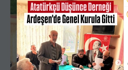 Atatürkçü Düşünce Derneği Ardeşen Şubesi’nde Olağan Genel Kurul