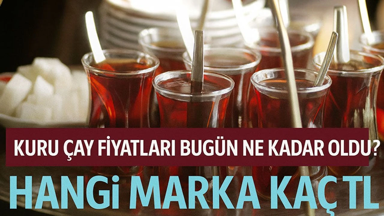 Çay Fiyatları 2026’da Rekor Seviyede: Market Raflarında 1 Kg Çay 300 TL’yi Aştı