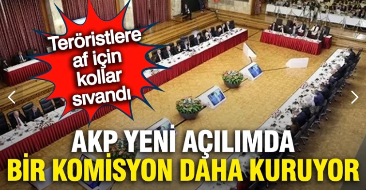 Teröristlere af için kollar sıvandı: AKP çözüm sürecinde bir komisyon daha kuruyor