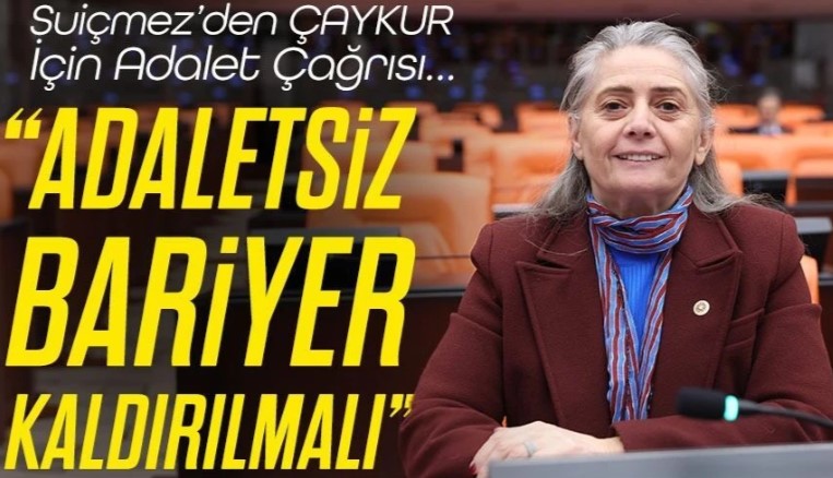 CHP’li Suiçmez’den ÇAYKUR Düzenlemesine Tepki: “Adaletsiz Bariyer Kaldırılmalı”