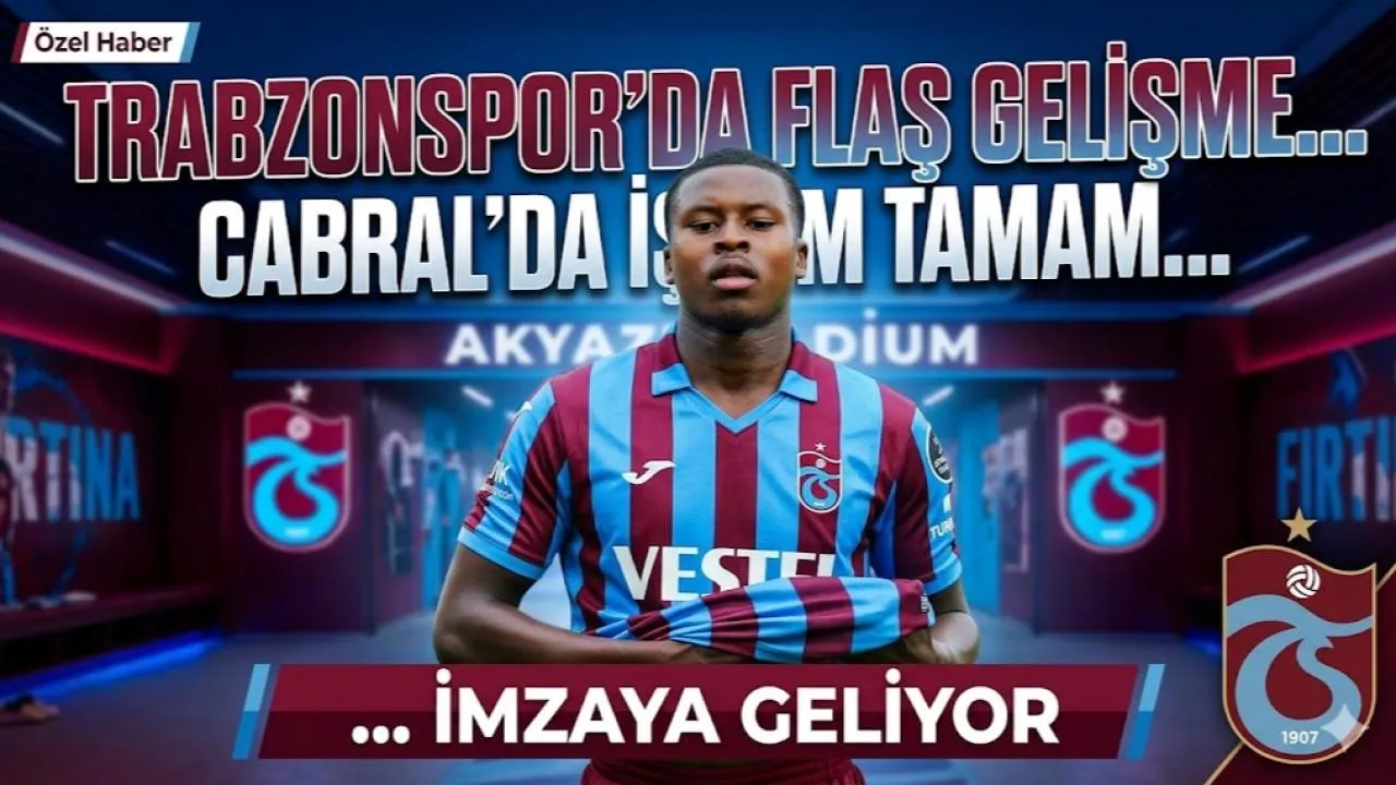 CABRAL'DA İŞLEM TAMAM