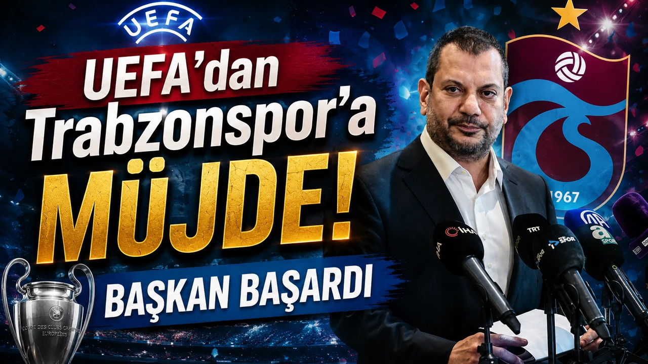 Trabzonspor'dan UEFA Müjdesi! Yapılandırma Süreci Başarıyla Tamamlandı