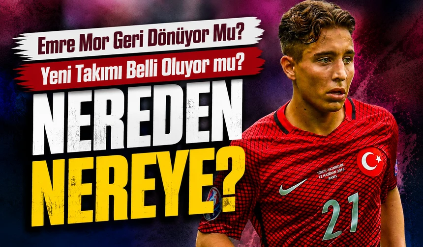Emre Mor İçin Avrupa’da Sürpriz Gelişme: Fenerbahçe Sonrası Yeni Kapı Açıldı