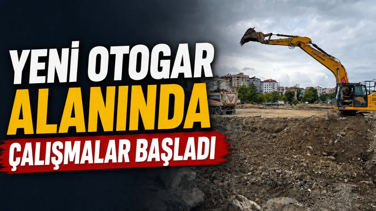 Akçaabat Yeni Otogar Projesinde İlk Kazma Vuruldu