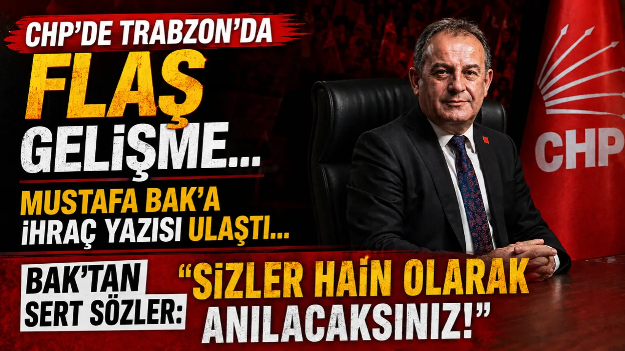 CHP'DE TRABZON'DA FLAŞ GELİŞME!