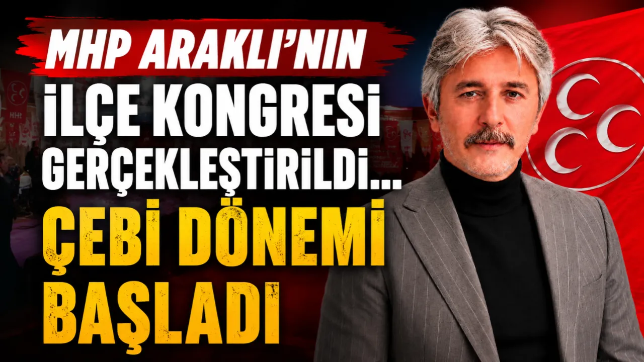 MHP ARAKLI'DA ÇEBİ DÖNEMİ!
