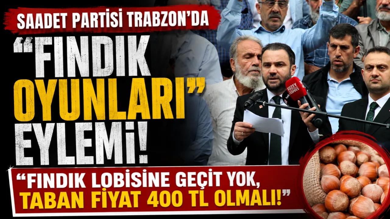 SAADET PARTİSİ TRABZON’DA 