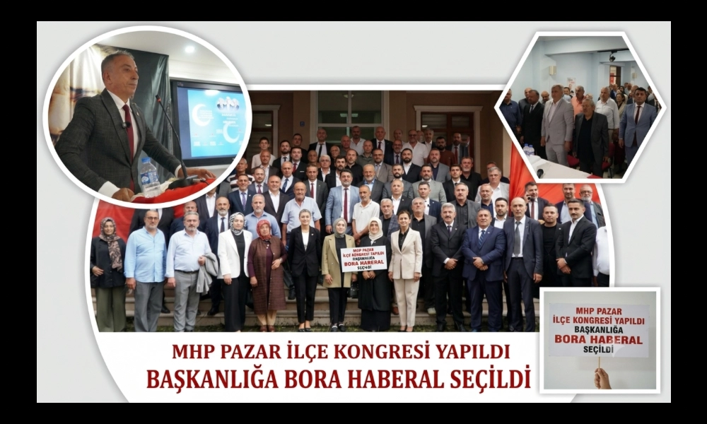 MHP Pazar’da 15. Olağan İlçe Kongresi Gerçekleştirildi