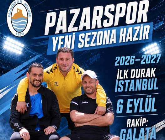Pazarspor Yeni Sezona İstanbul’da Start Verecek
