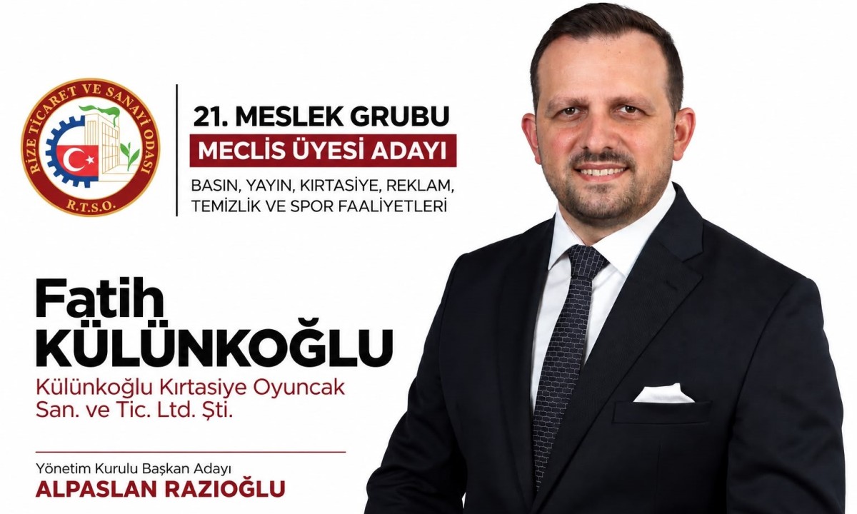 Fatih Külünkoğlu Rize İş Dünyasının Temsil Gücünü Artırıyor