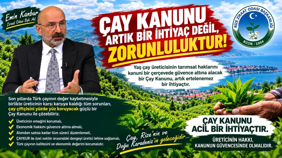 Rize Ziraat Odası’ndan Çay Kanunu çağrısı: “Üretici merkeze alınmalı”