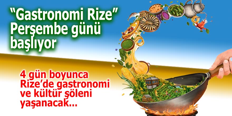 Rize’de Gastronomi Şöleni Başlıyor: “Sofrada Yaşayan Miras”